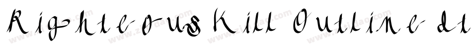 Righteous Kill Outline Italic字体转换